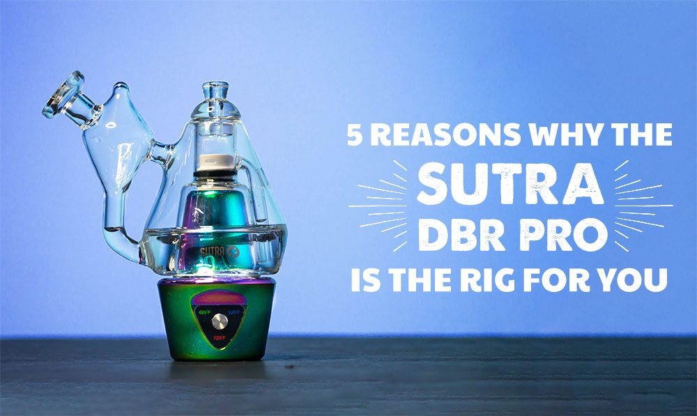 Sutra DBR Pro 5 Reasons Blog