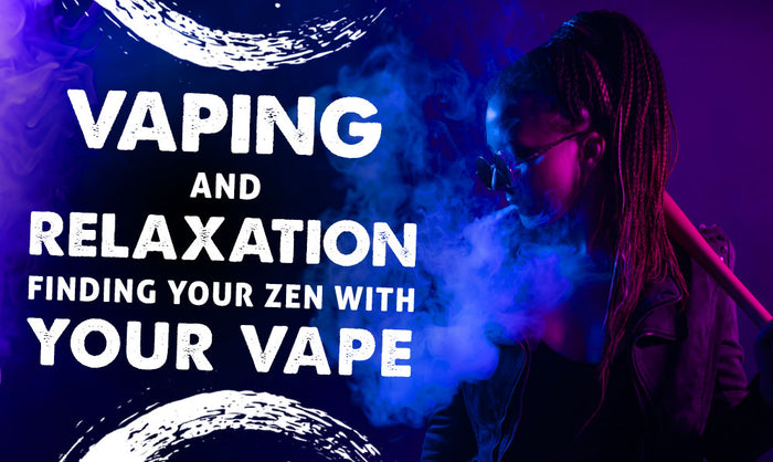 Vapeo y Relajación: Encontrando tu Zen con tu Vaporizador