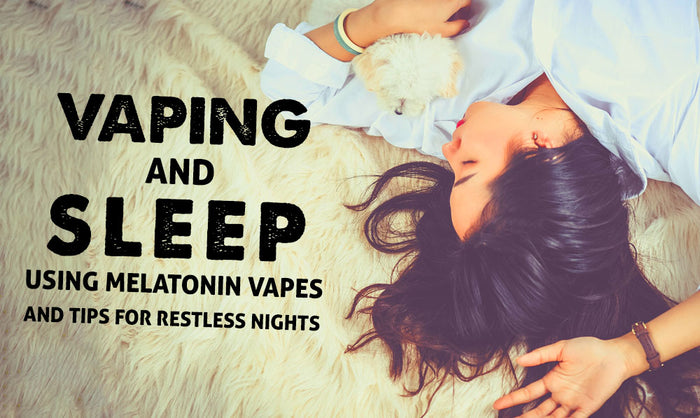 Vapear y dormir: uso de vaporizadores con melatonina y consejos para noches de descanso
