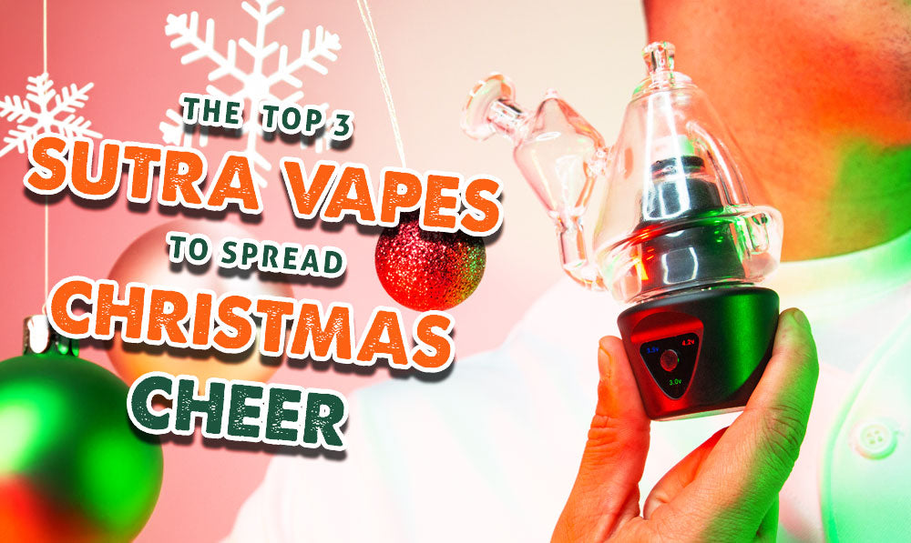 The Top 3 Sutra Vapes To Spread Christmas Cheer!
